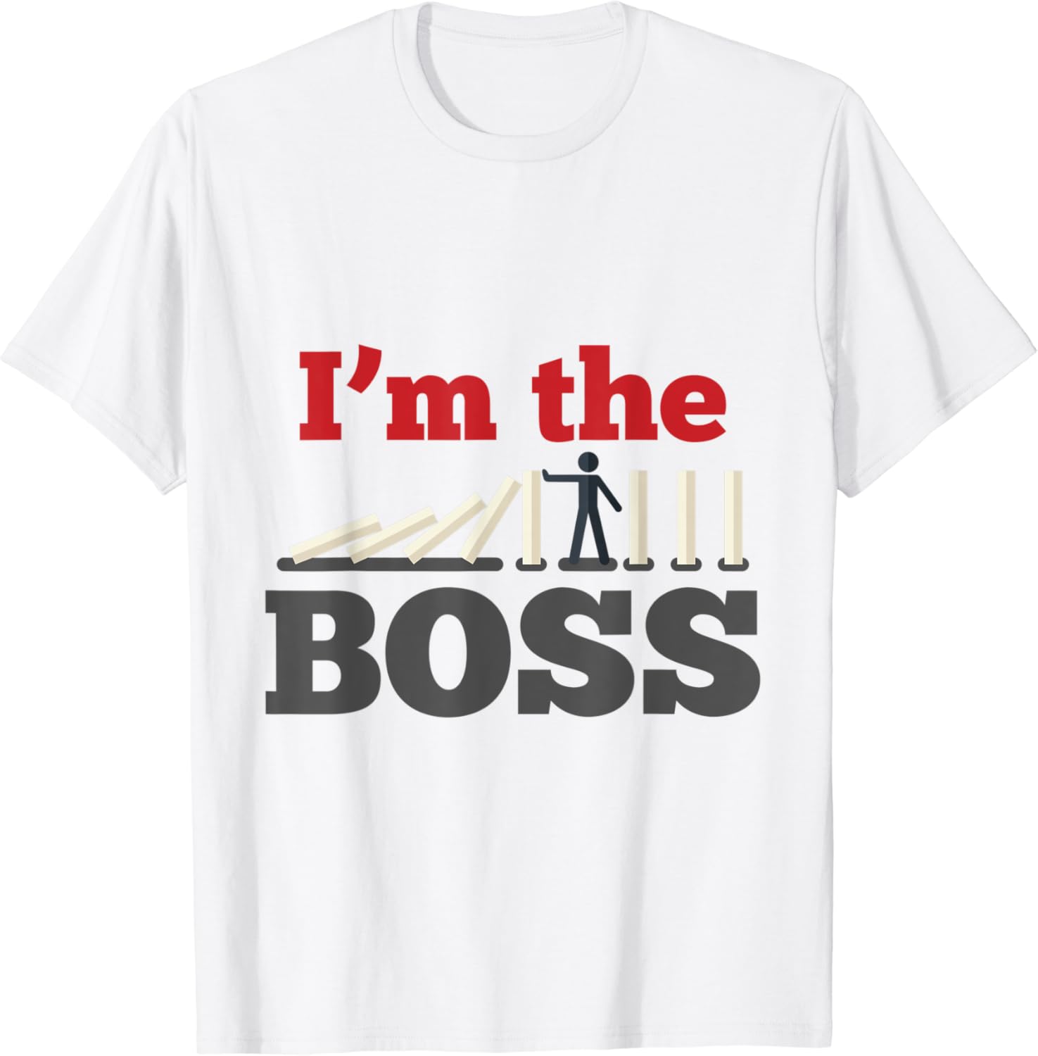 Im The Boss Funny Boss Day Gift for Manager or CEO TShirt